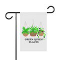 Garden Flag — "Green Queen Plants" Hanging Garden Banner for Plant Lovers